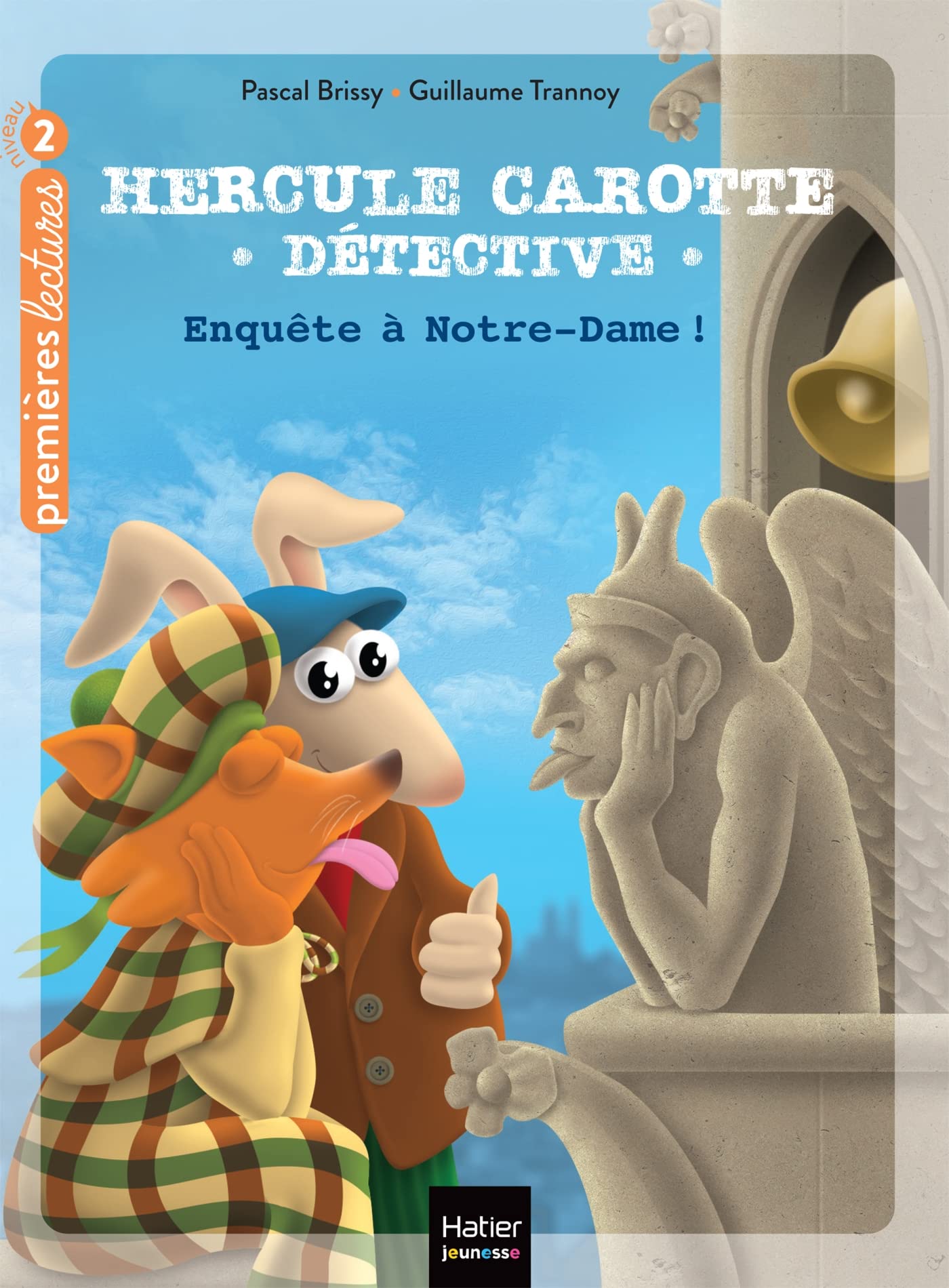 Hercule Carotte - Enquête à Notre-Dame - CP/CE1 6-7 ans: Niveau 2 Humour & Satire