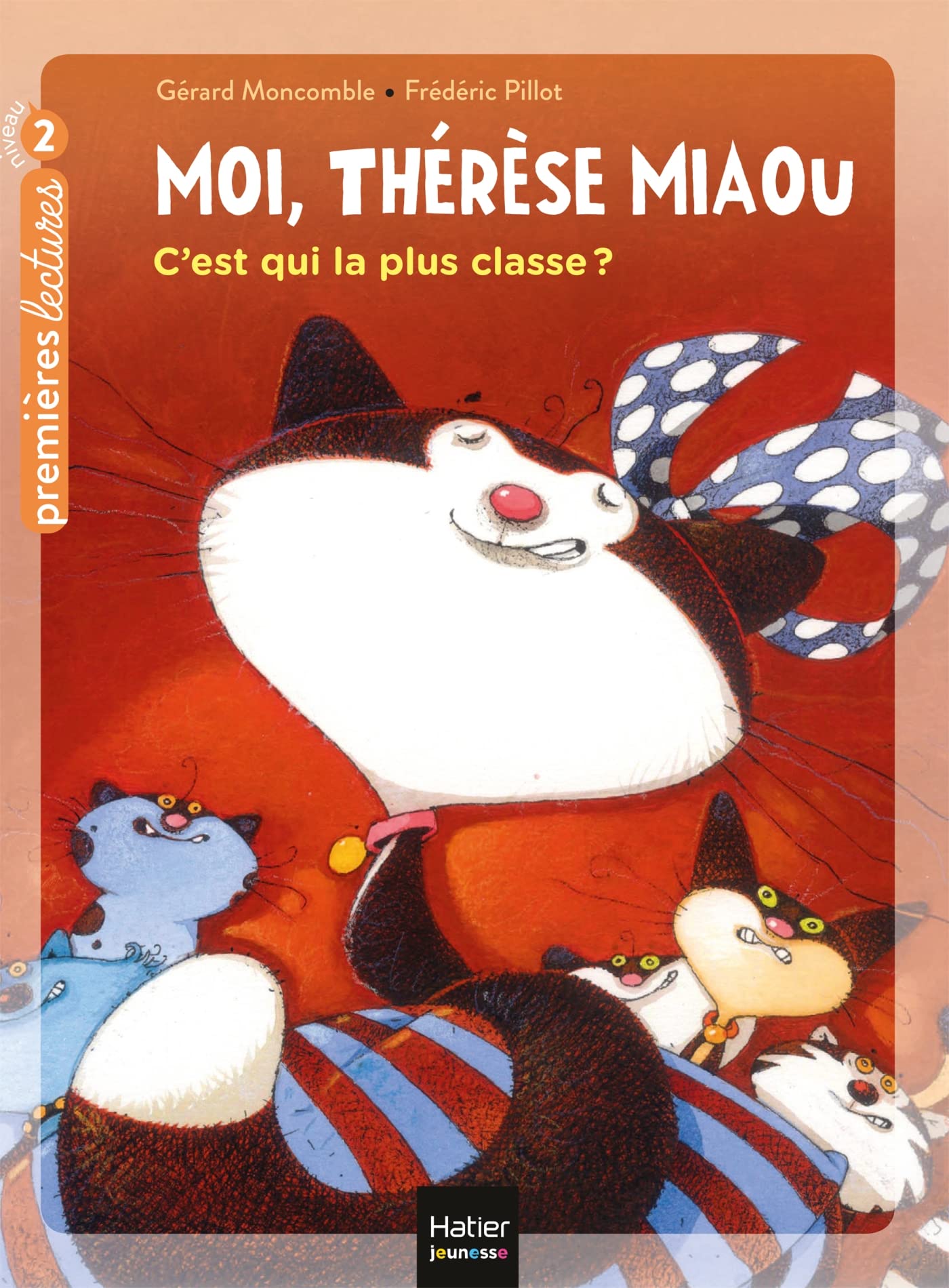 Moi, Thérèse Miaou - C'est qui la plus classe ? - CP/CE1 6/7 ans book