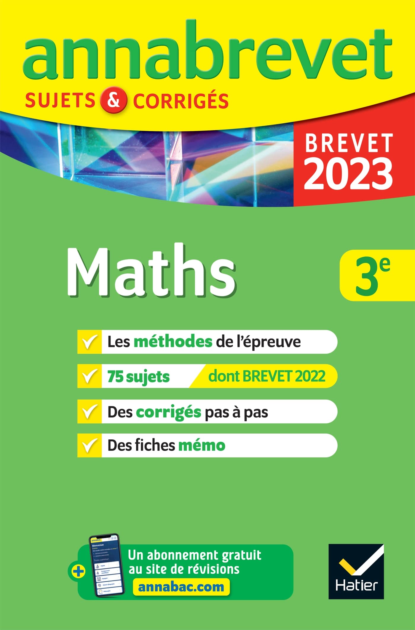Annales du brevet Annabrevet 2023 Maths 3e: méthodes du brevet & sujets corrigés Professional & Reference Books