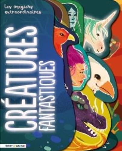 Les imagiers extraordinaires - Les créatures fantastiques Parents & Children