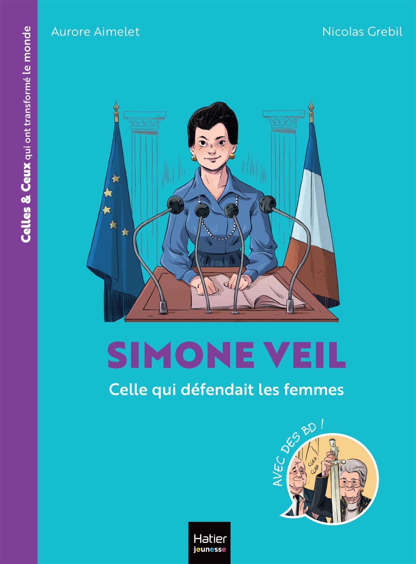 Celles et ceux qui ont transformé le monde - Simone Veil book