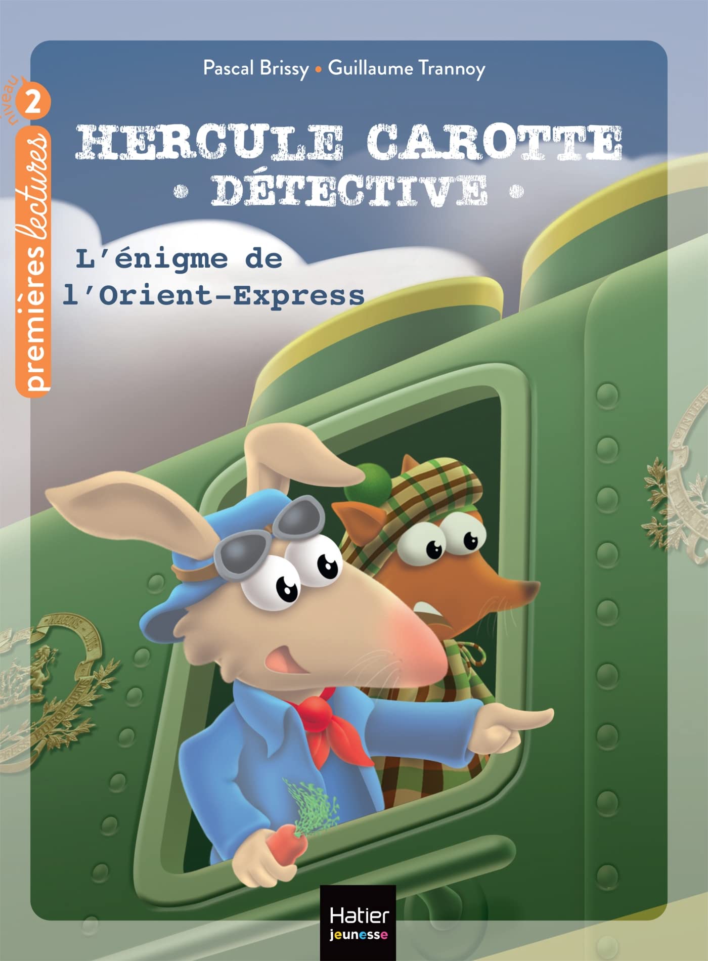 Hercule Carotte - L'énigme de l'Orient Express CP/CE1 6/7 ans: Niveau 2 Novels & Short Stories