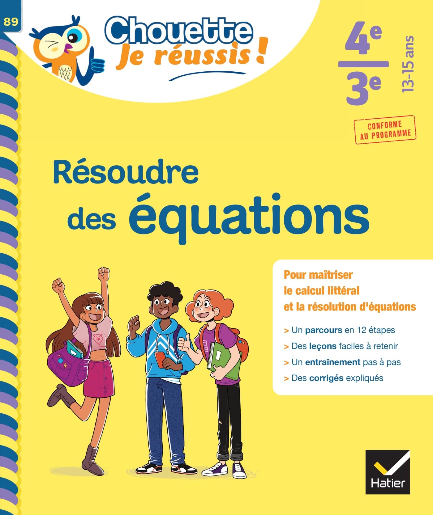 Résoudre des équations 4e, 3e - Chouette, Je réussis !: cahier de soutien en maths (collège) book