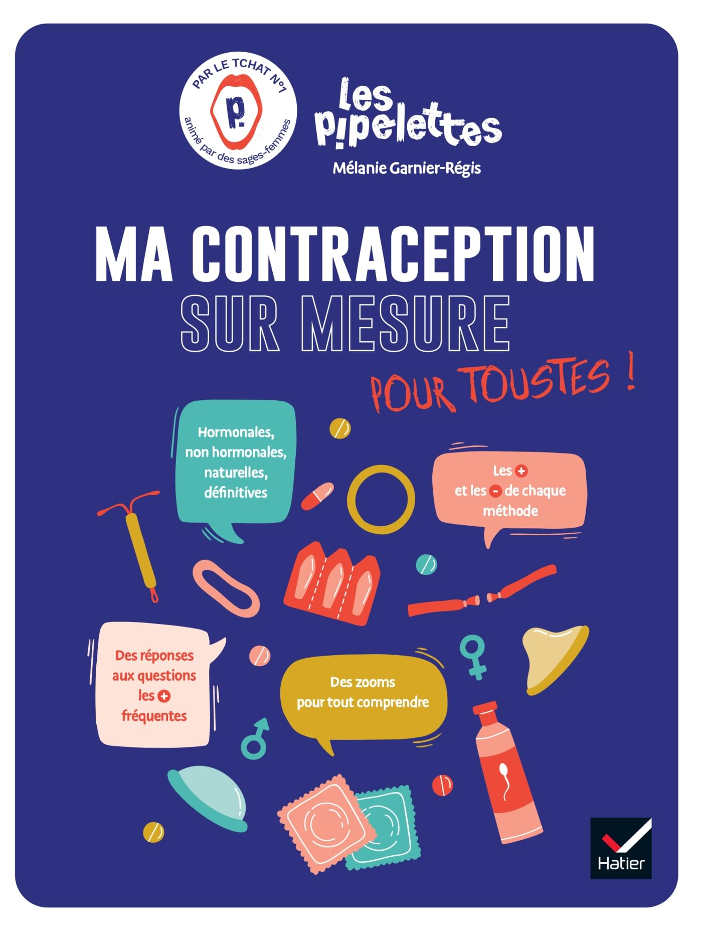 Ma contraception sur mesure: pour que chacune et chacun choisisse sa contraception Partnership & Love