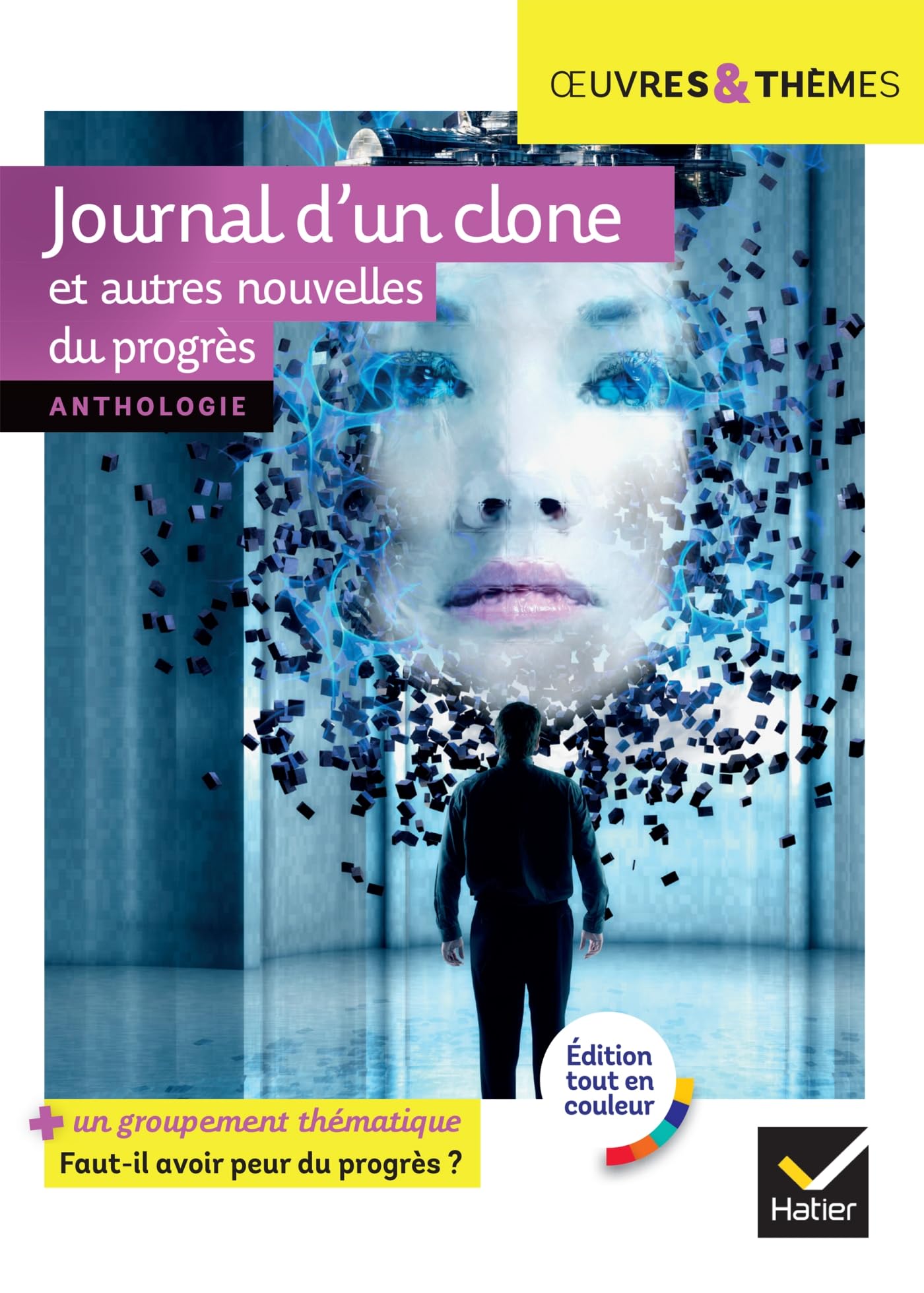 Journal d'un clone et autres nouvelles du progrès: nouvelles de Gudule, P. Bordage, F. Colin, C. Grenier, É. Simard... Non-fiction