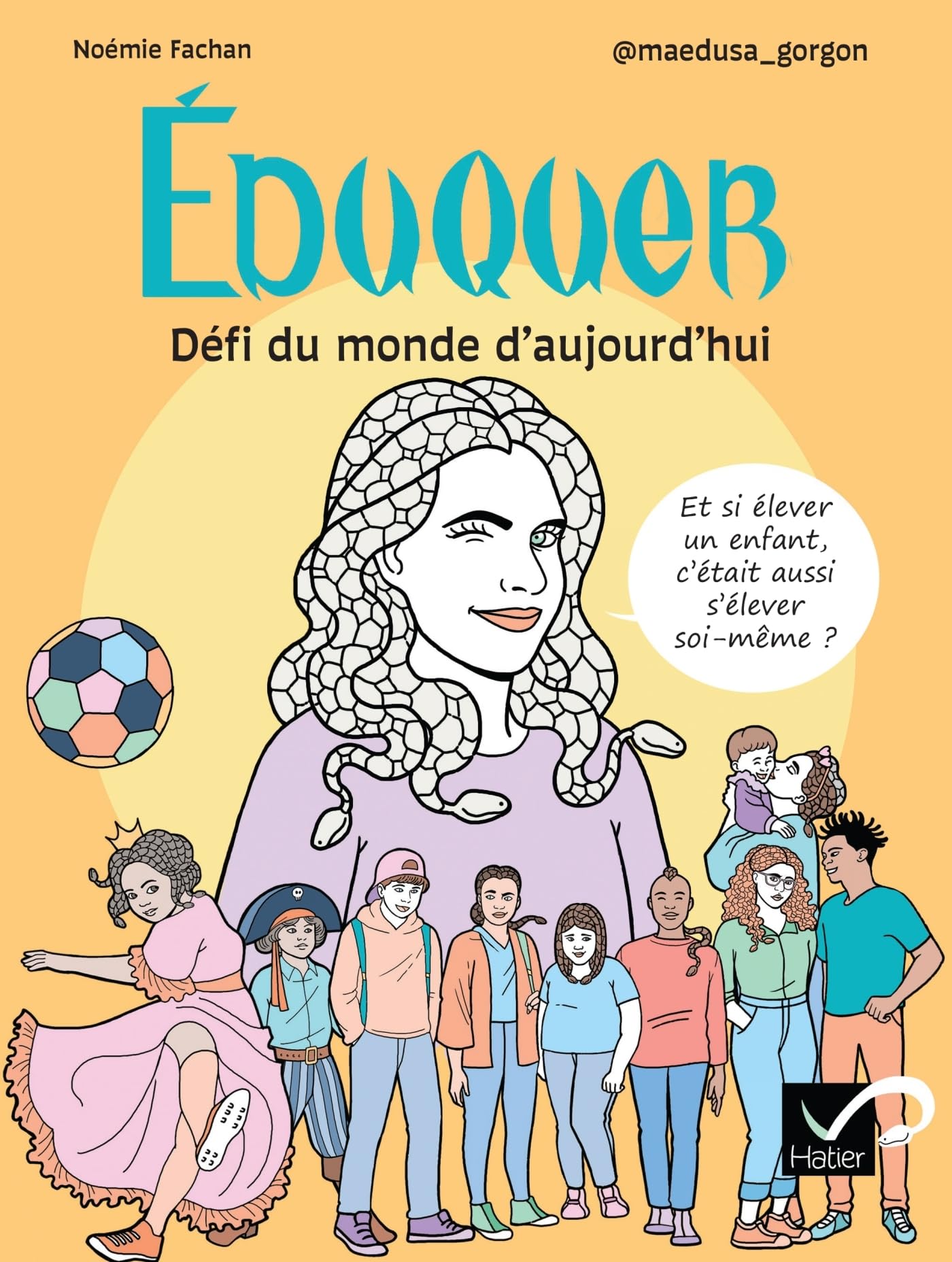 Éduquer : Défi du monde d'aujourd'hui: Et si élever un enfant contribuait à s'élever soi-même ? Manga