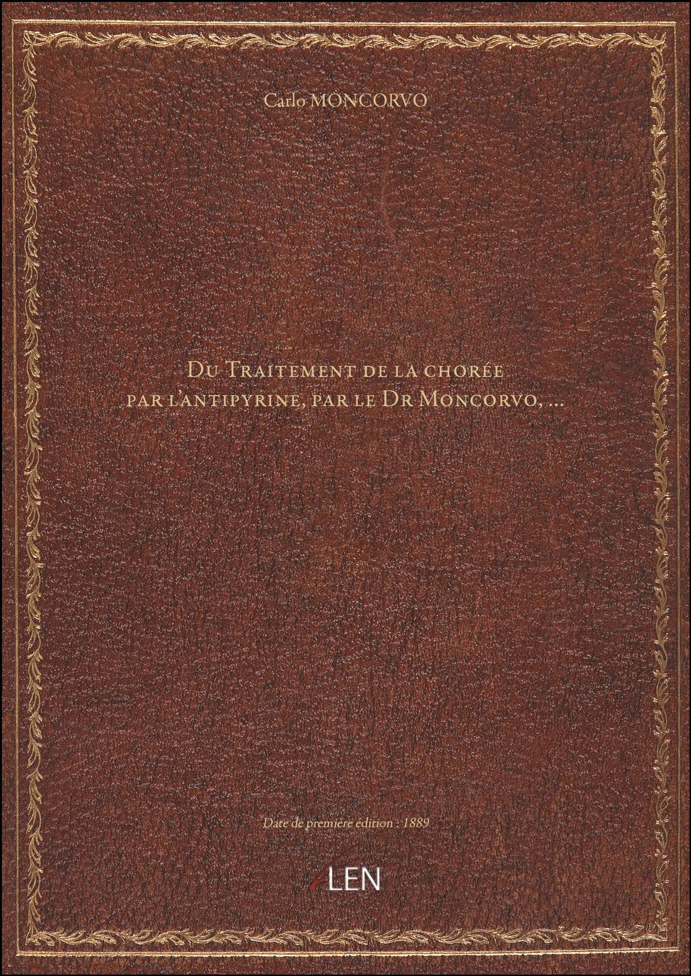 Du Traitement de la chorée par l'antipyrine, par le Dr Moncorvo, … book