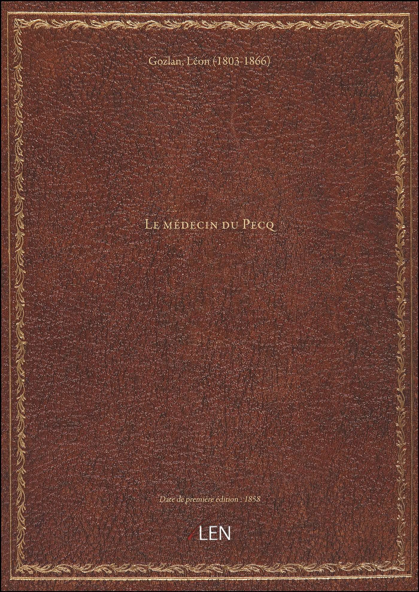 Le médecin du Pecq (Nouvelle édition) / par Léon Gozlan book