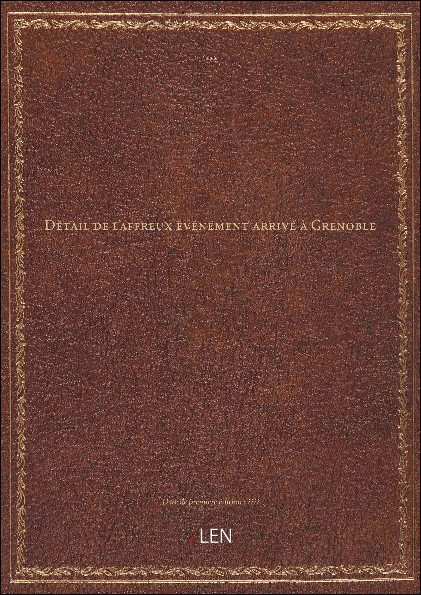 Détail de l'affreux événement arrivé à Grenoble book