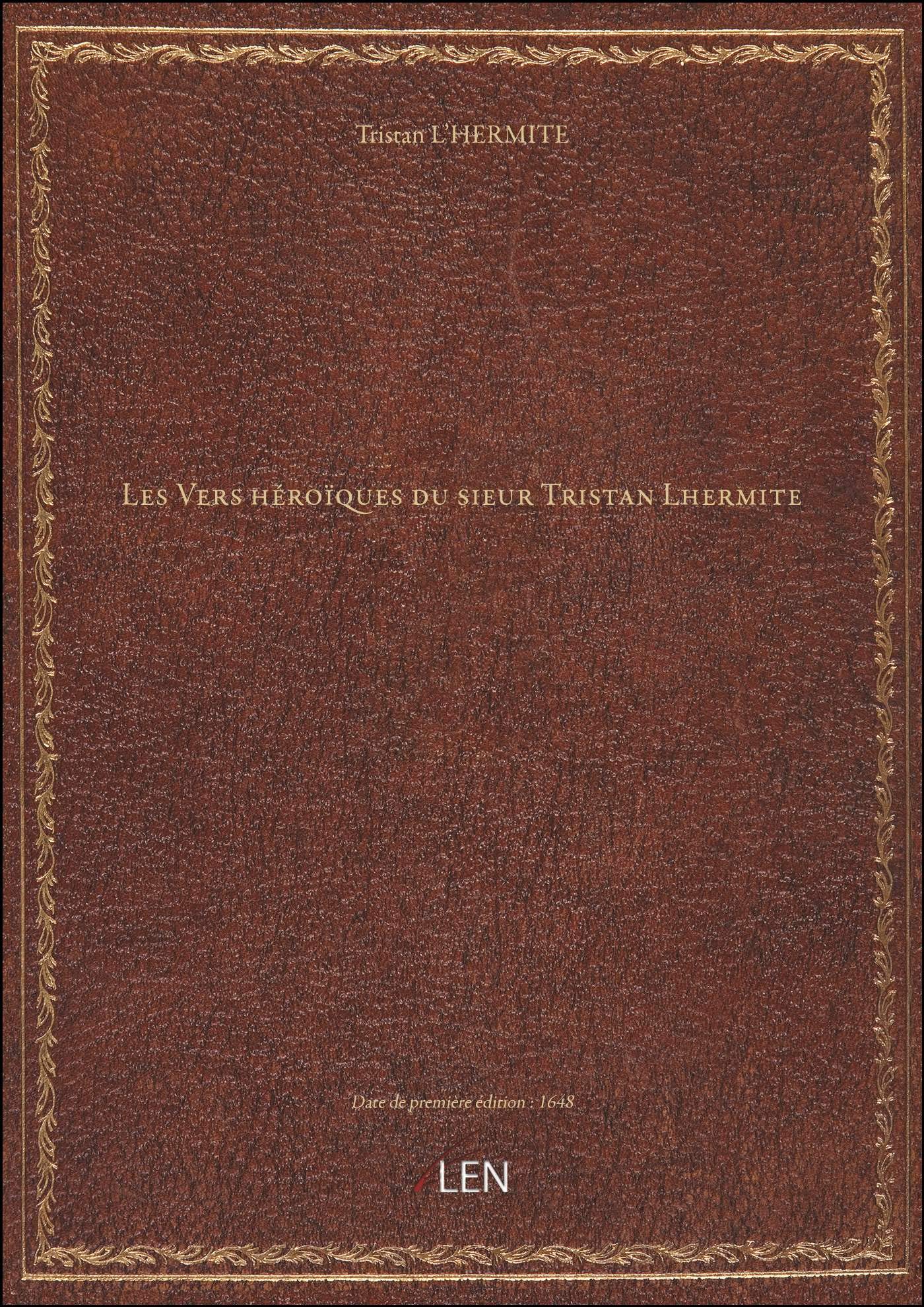 Les Vers héroïques du sieur Tristan Lhermite book