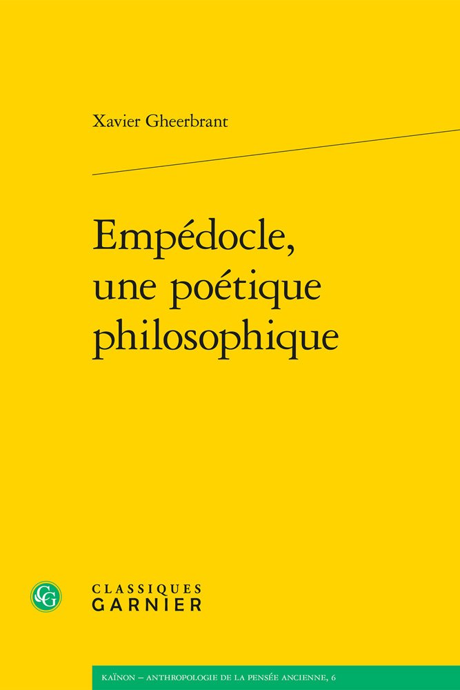 Empédocle, une poetique philosophique book