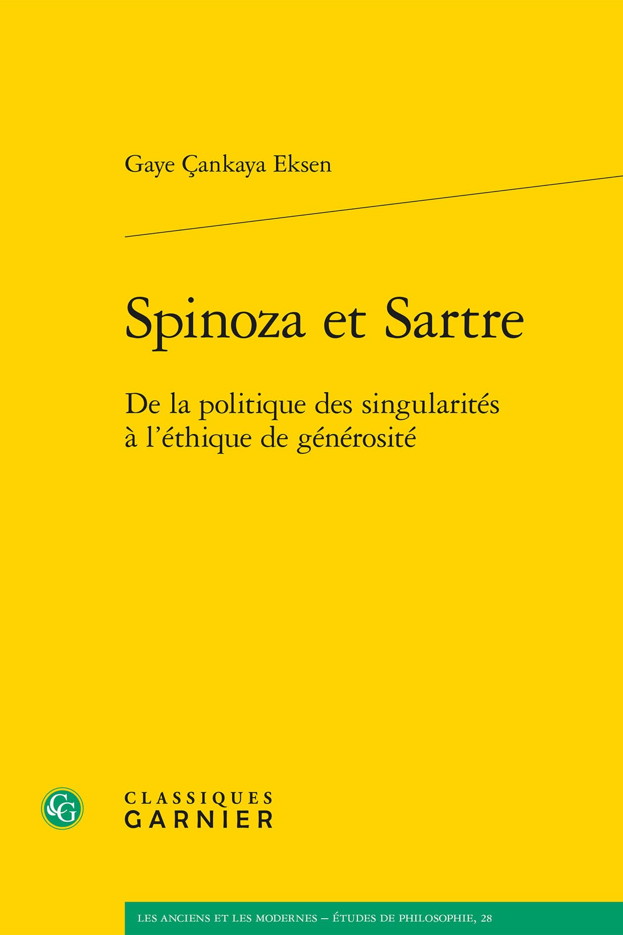 Spinoza et Sartre: De la politique des singularités à l'éthique de générosité book