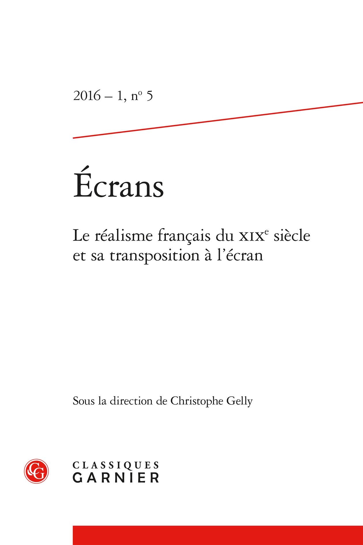 Écrans: Le réalisme français du XIXe siècle et sa transposition à l'écran (2016) (2016 - 1, n° 5) book