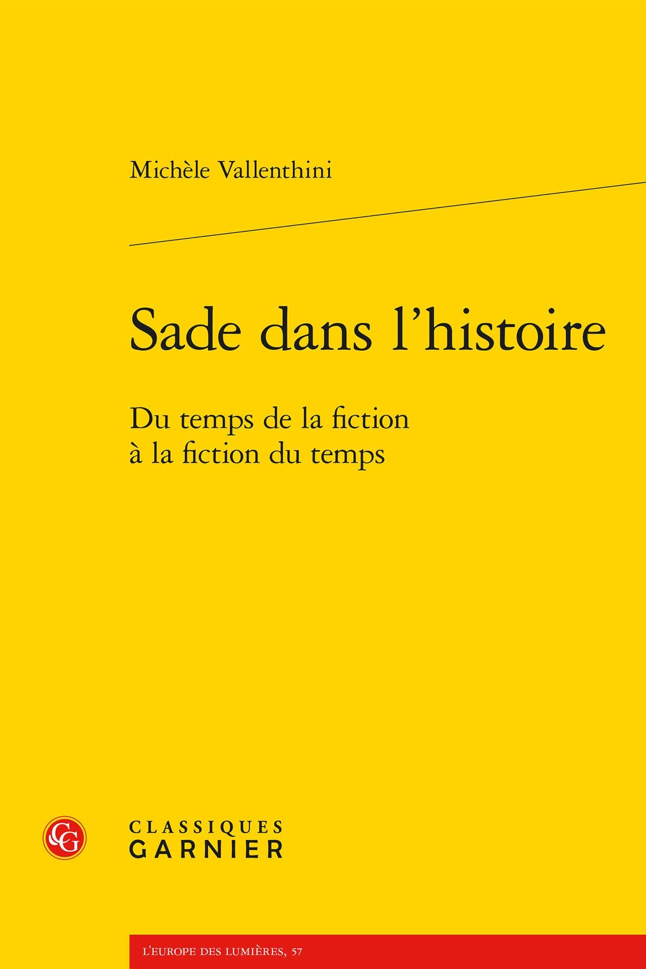 Sade dans l'histoire: Du temps de la fiction à la fiction du temps book