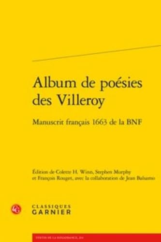 Album de poésies des Villeroy: Manuscrit français 1663 de la BNF book