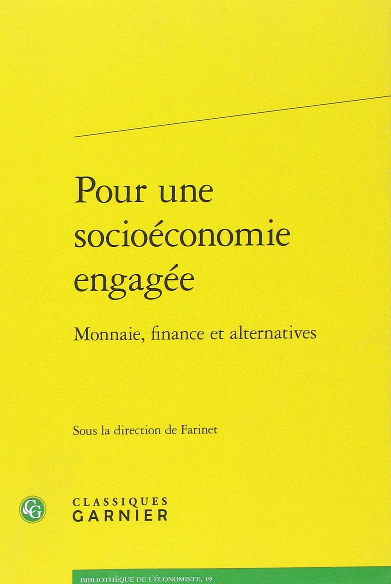 Pour une socioéconomie engagée: Monnaie, finance et alternatives book