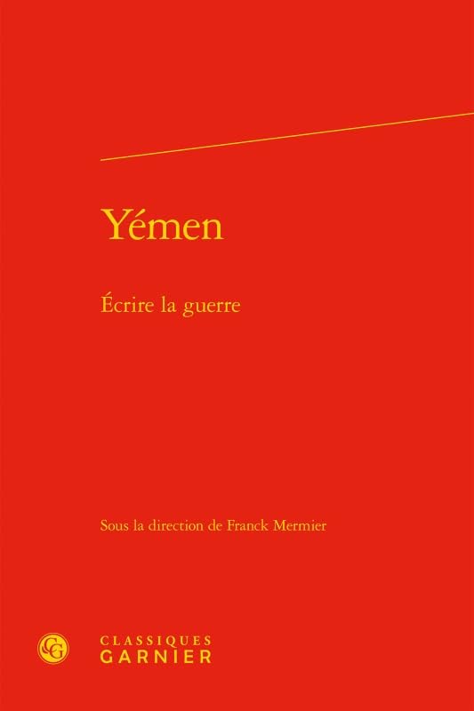 Yémen: Écrire la guerre book