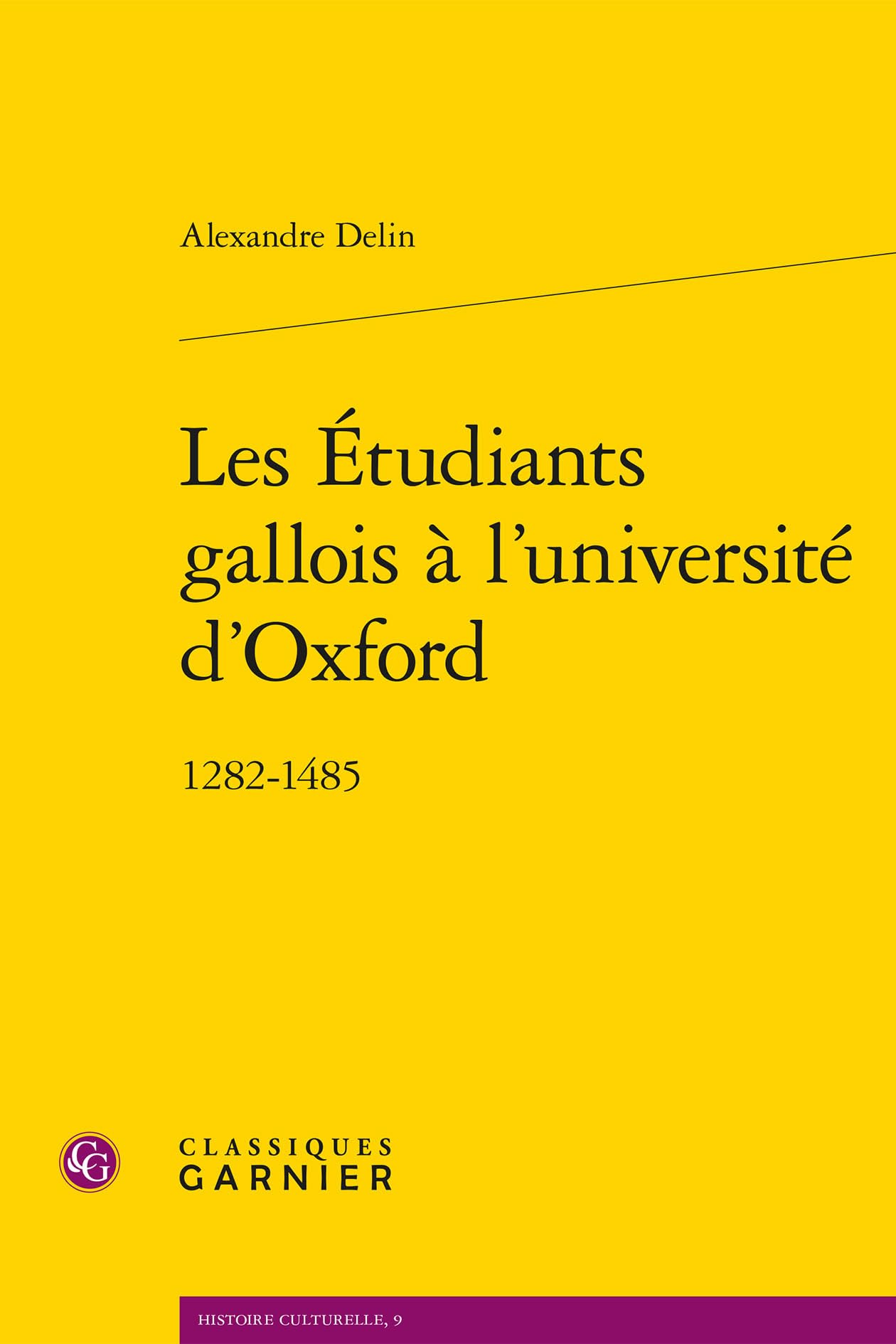 Les Étudiants gallois à l'université d'Oxford: 1282-1485 book