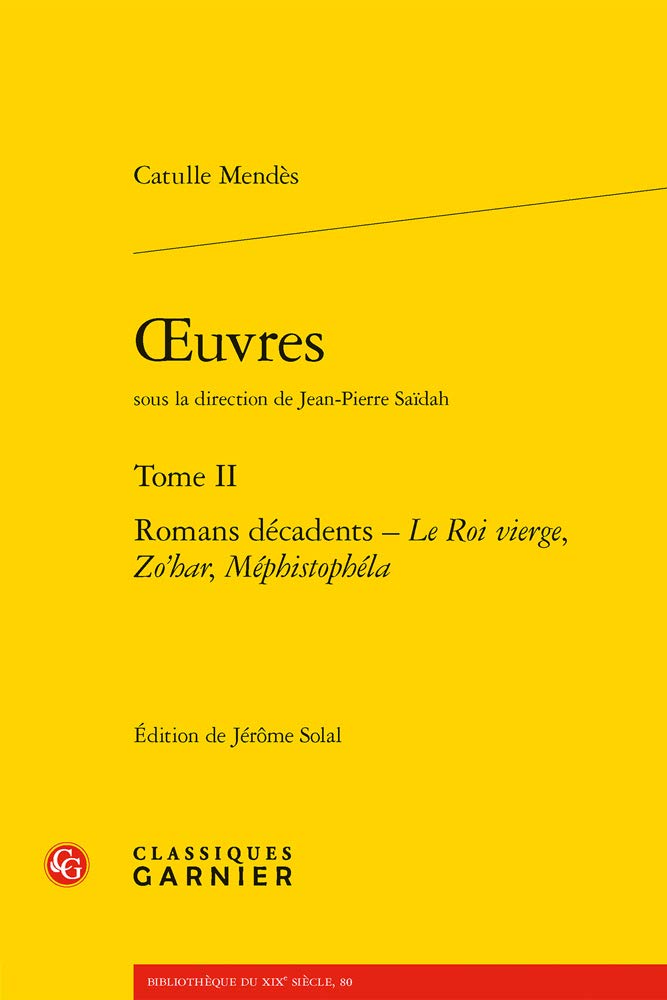 oeuvres: Romans décadents - Le Roi vierge, Zo'har, Méphistophéla (Tome II) book