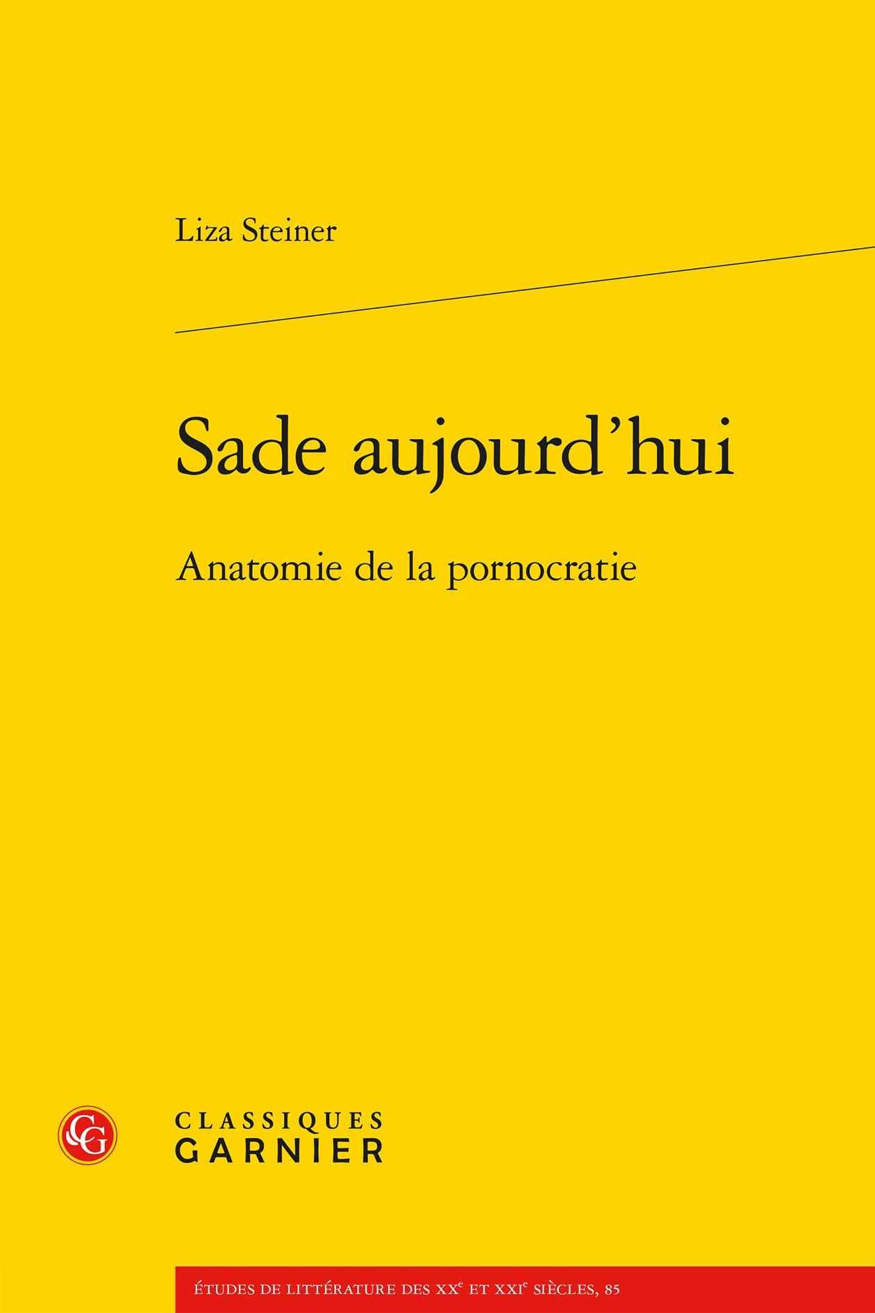 Sade aujourd'hui: Anatomie de la pornocratie book