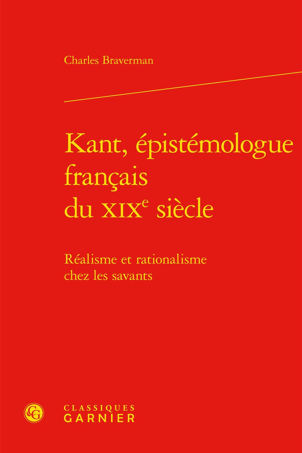 Kant, épistémologue français du XIXe siècle: Réalisme et rationalisme chez les savants book
