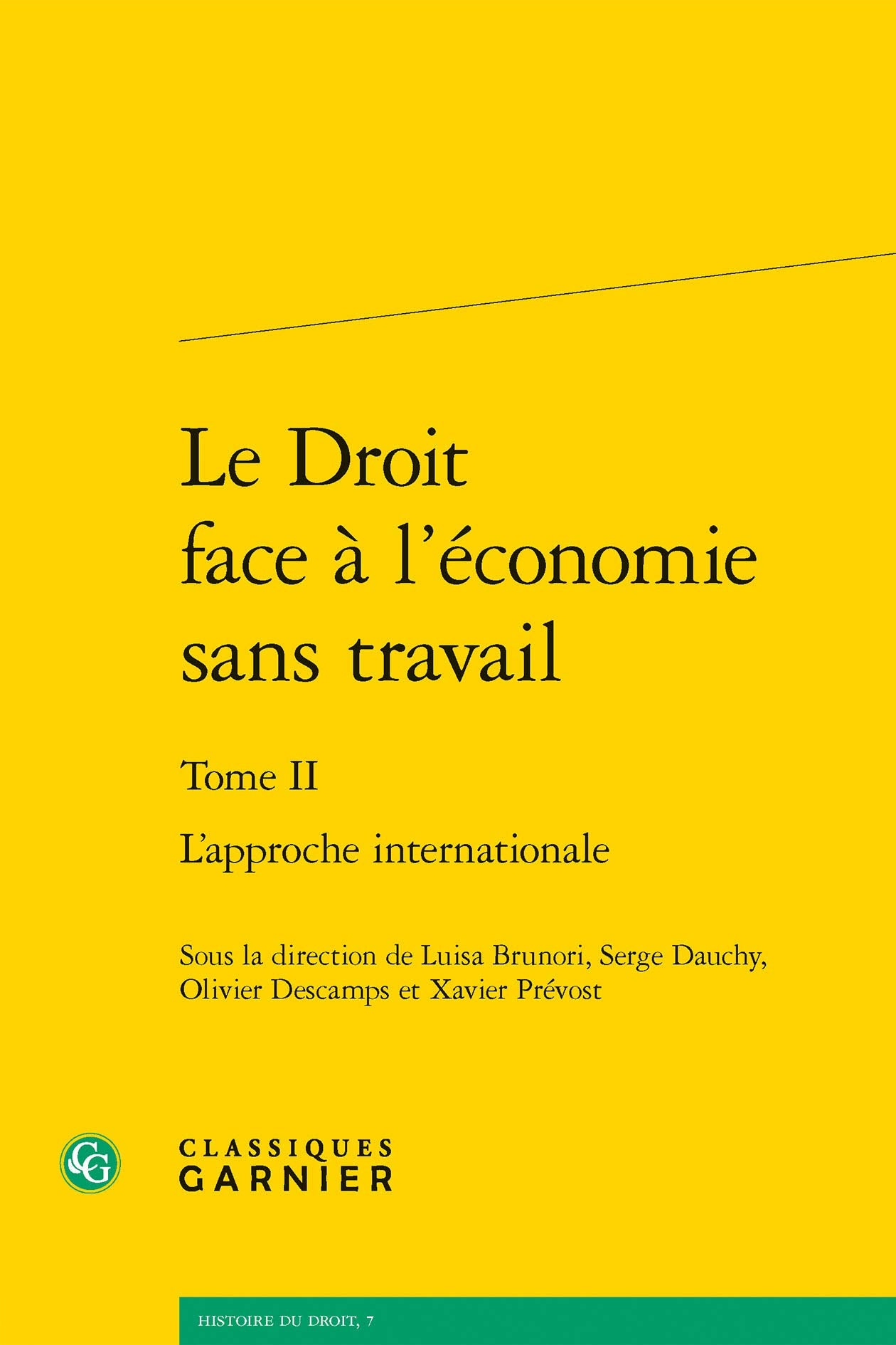 Le Droit face à l'économie sans travail: L'approche internationale (Tome II) book