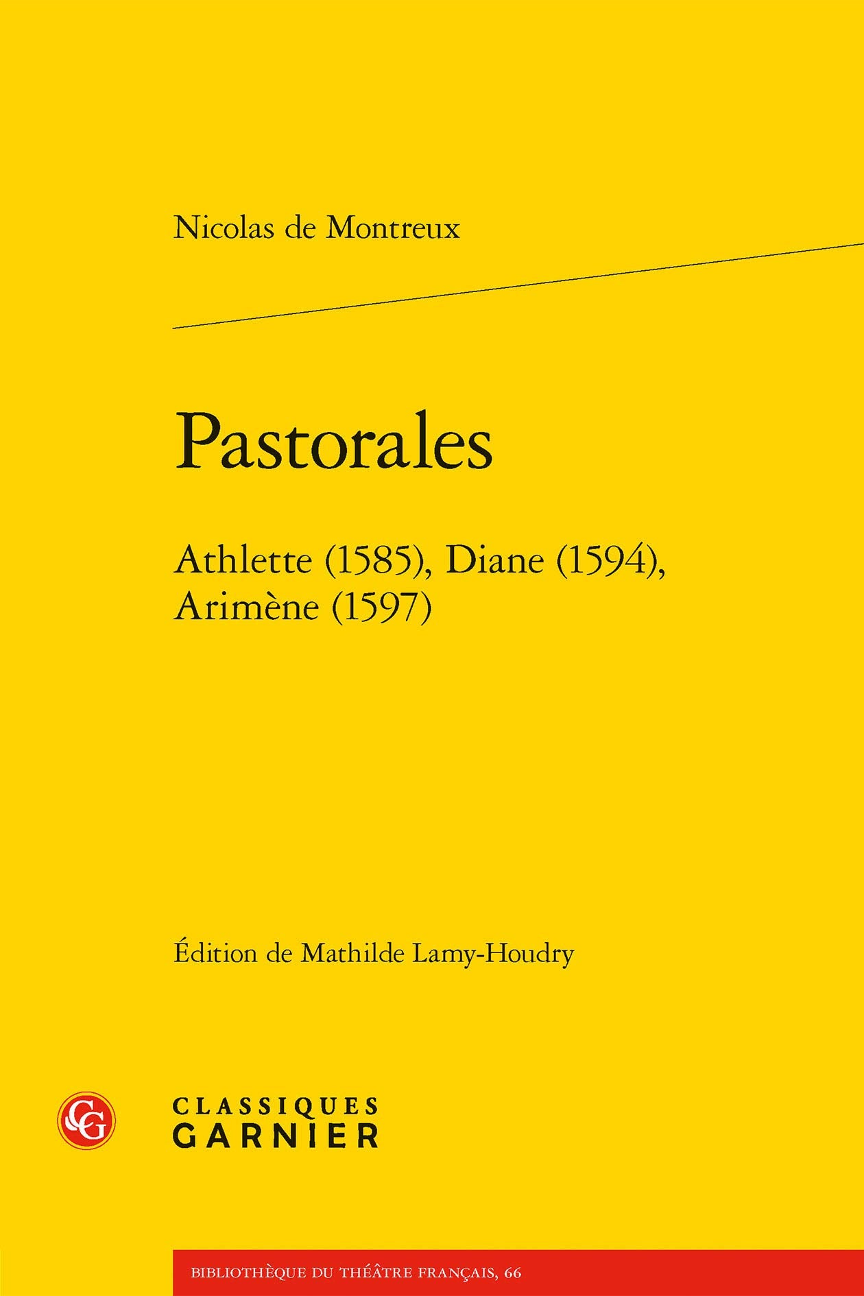 Pastorales: Athlette (1585), Diane (1594), Arimène (1597) book
