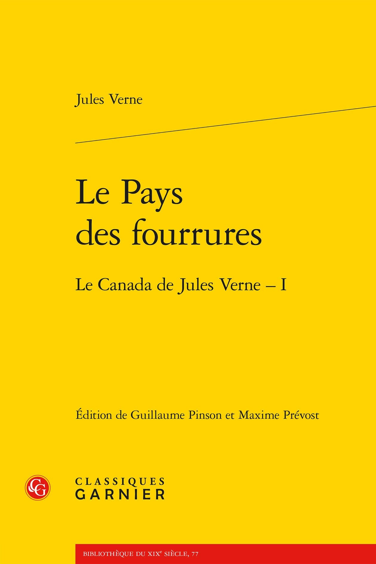 Le Pays des fourrures: Le Canada de Jules Verne - I book