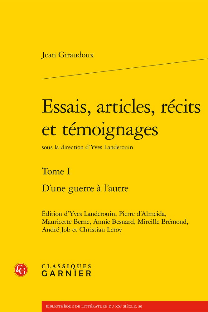Essais, articles, récits et témoignages: D'une guerre à l'autre (Tome I) book