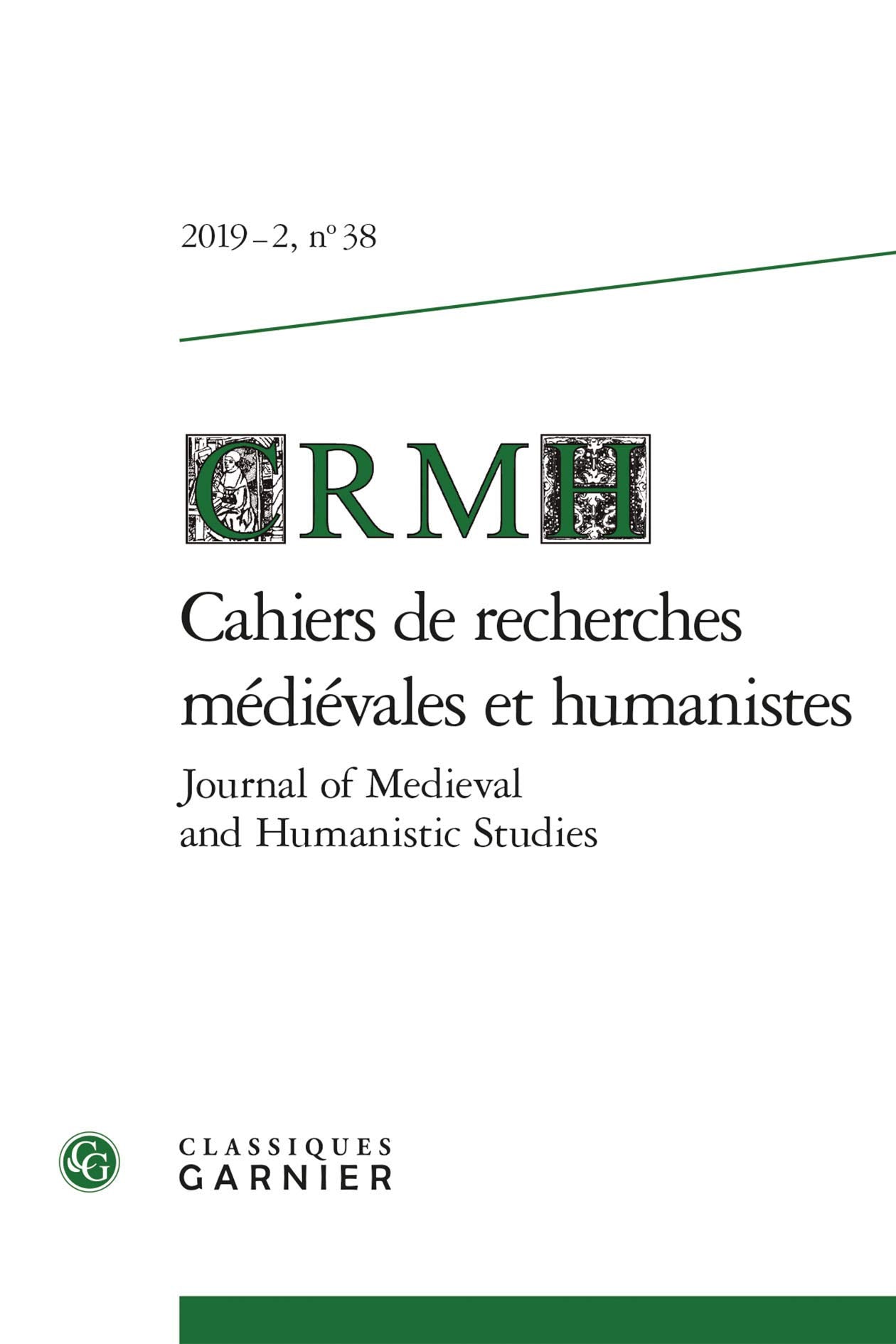 Cahiers de recherches médiévales et humanistes / Journal of Medieval and Humanistic Studies (2019) (2019 - 2, n° 38) book