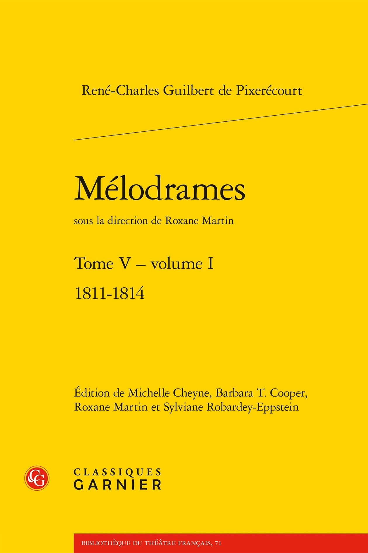Mélodrames: 1811-1814 (Tome V, volume I) book