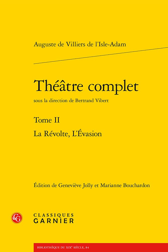 Théâtre complet: La Révolte, L'Évasion (Tome II) book