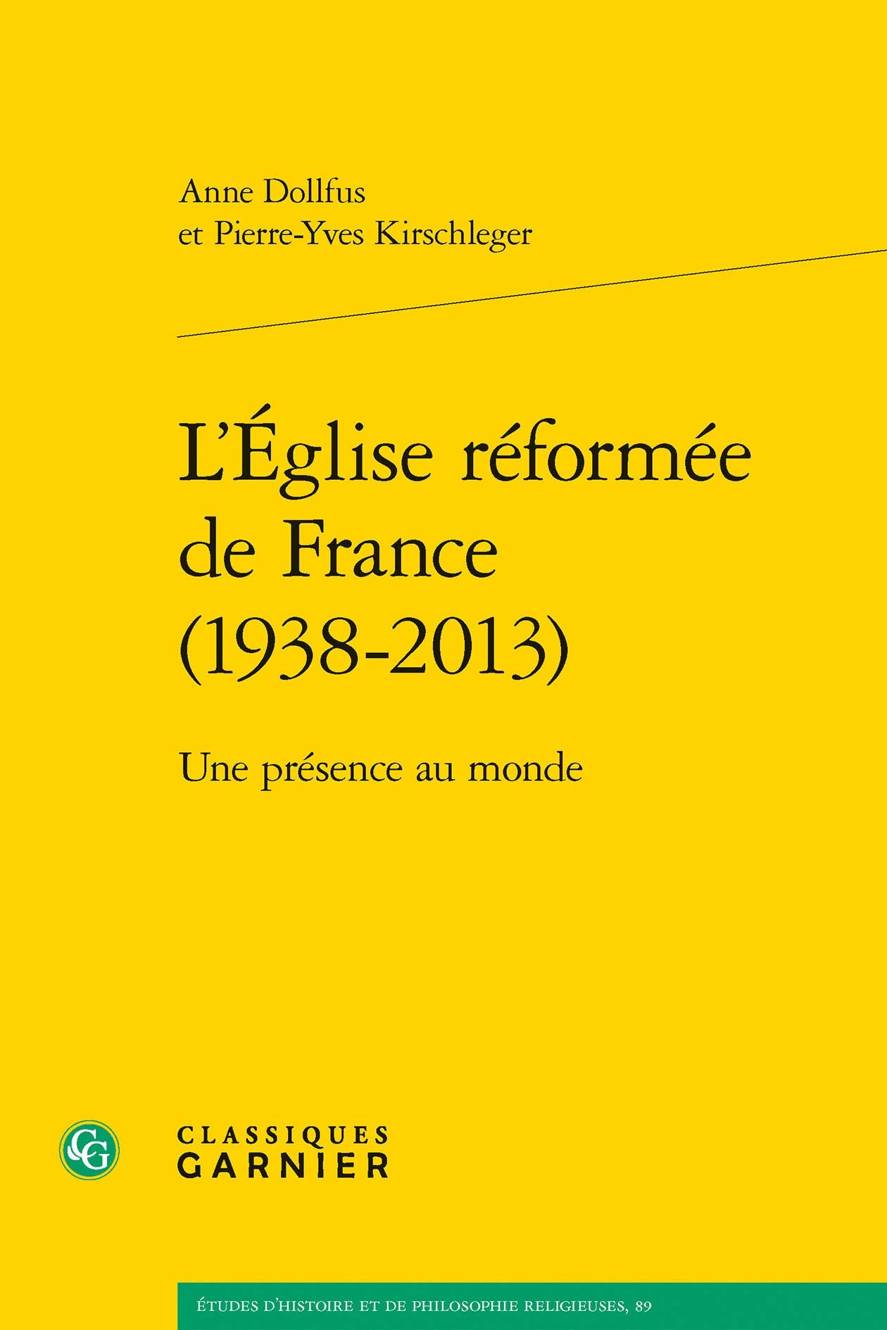 L'Église réformée de France (1938-2013): Une présence au monde book
