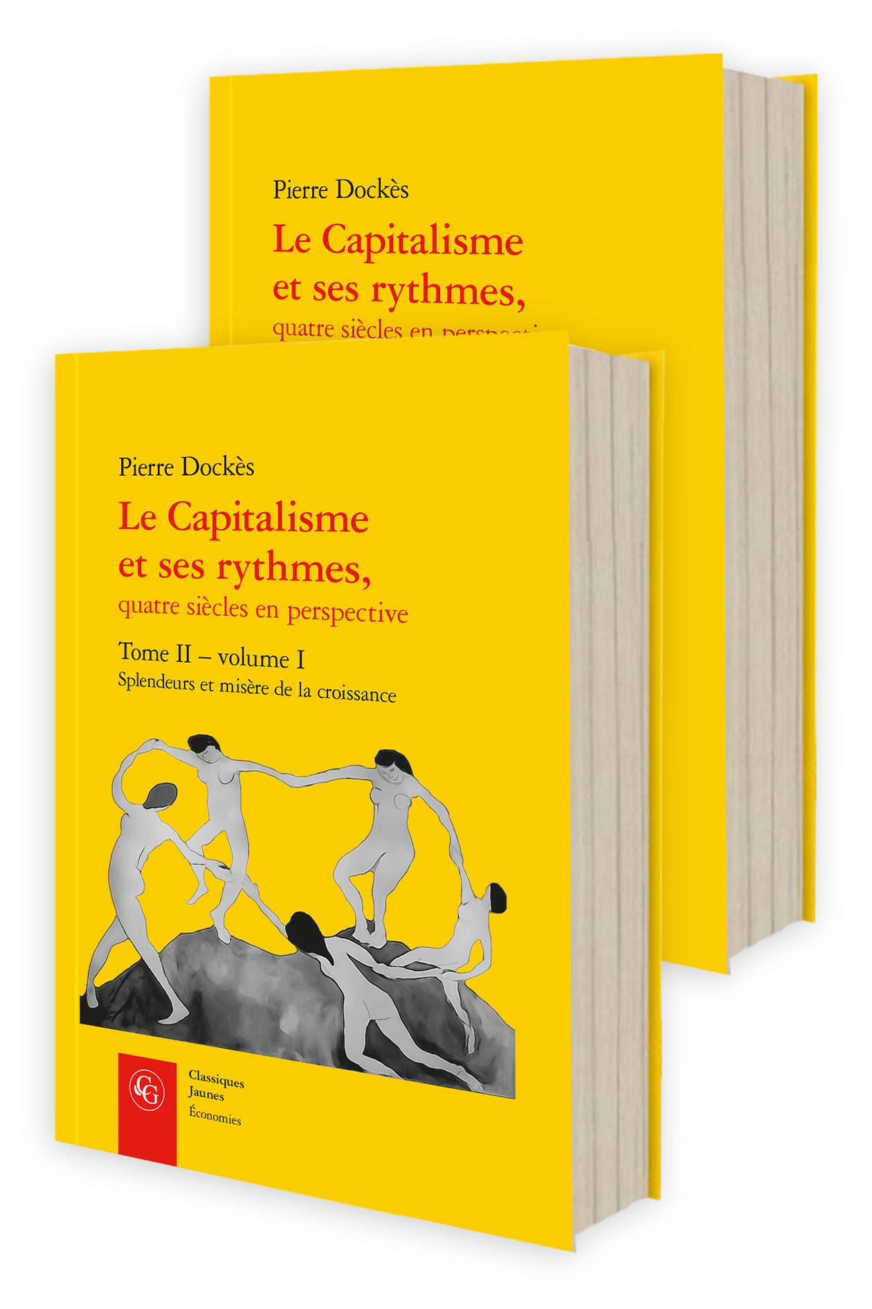 Le Capitalisme et ses rythmes,: Splendeurs et misère de la croissance (Tome II) book