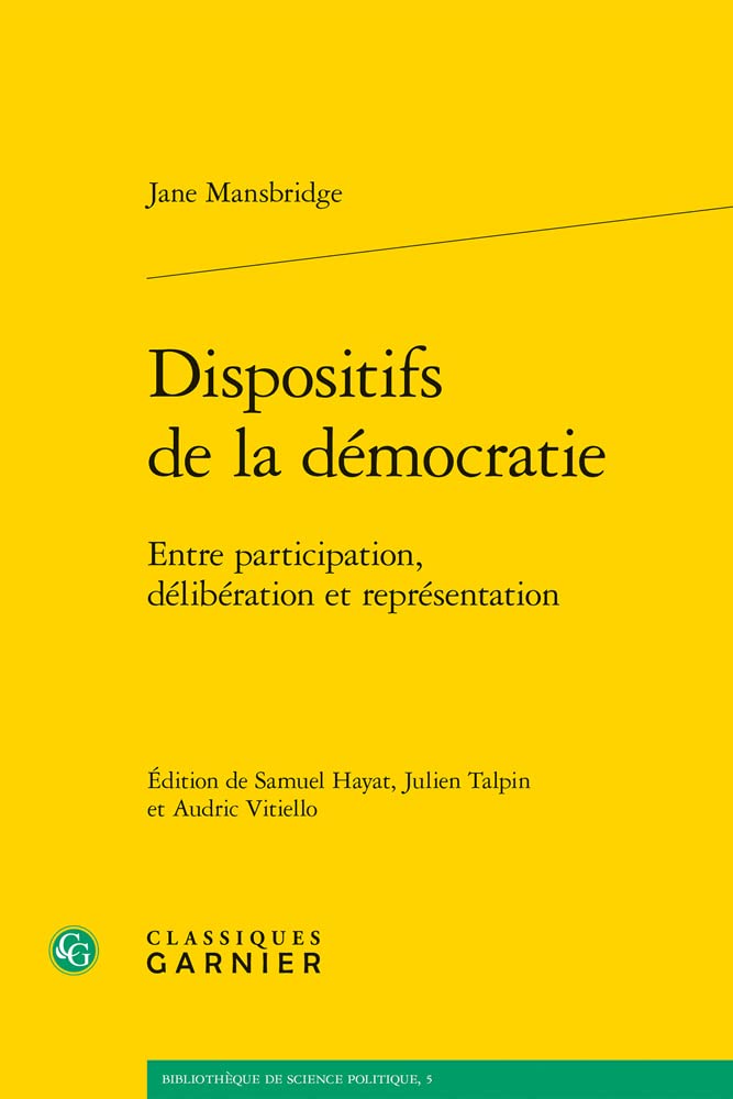Dispositifs de la démocratie: Entre participation, délibération et représentation book
