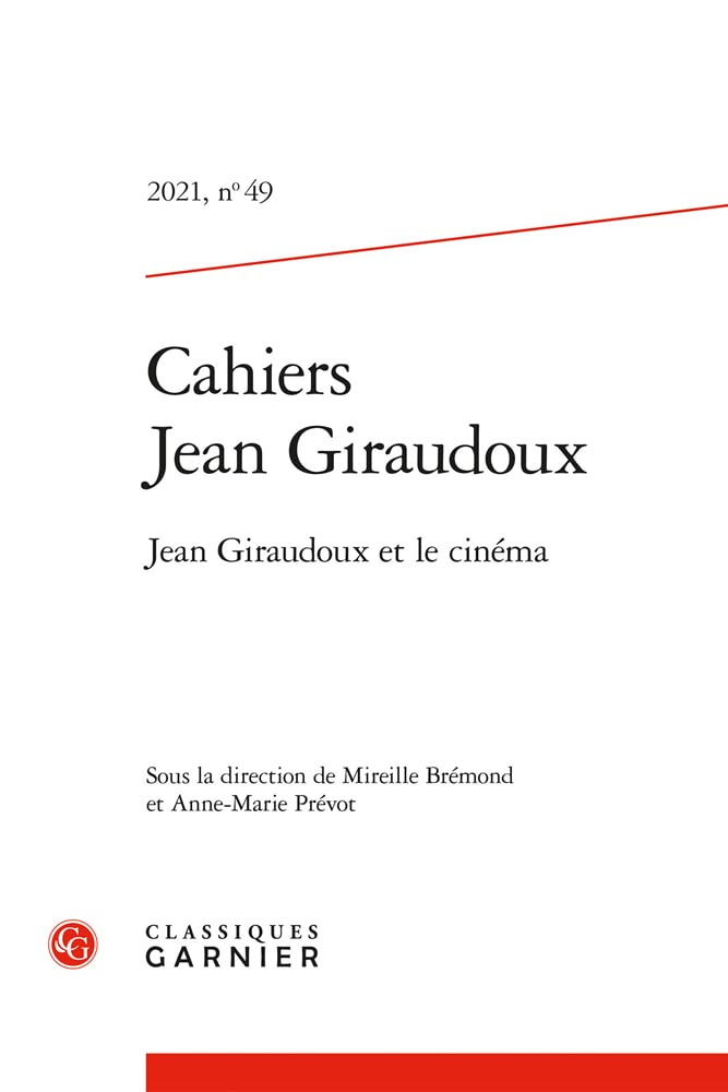 Cahiers Jean Giraudoux (2021) (2021, n° 49) book