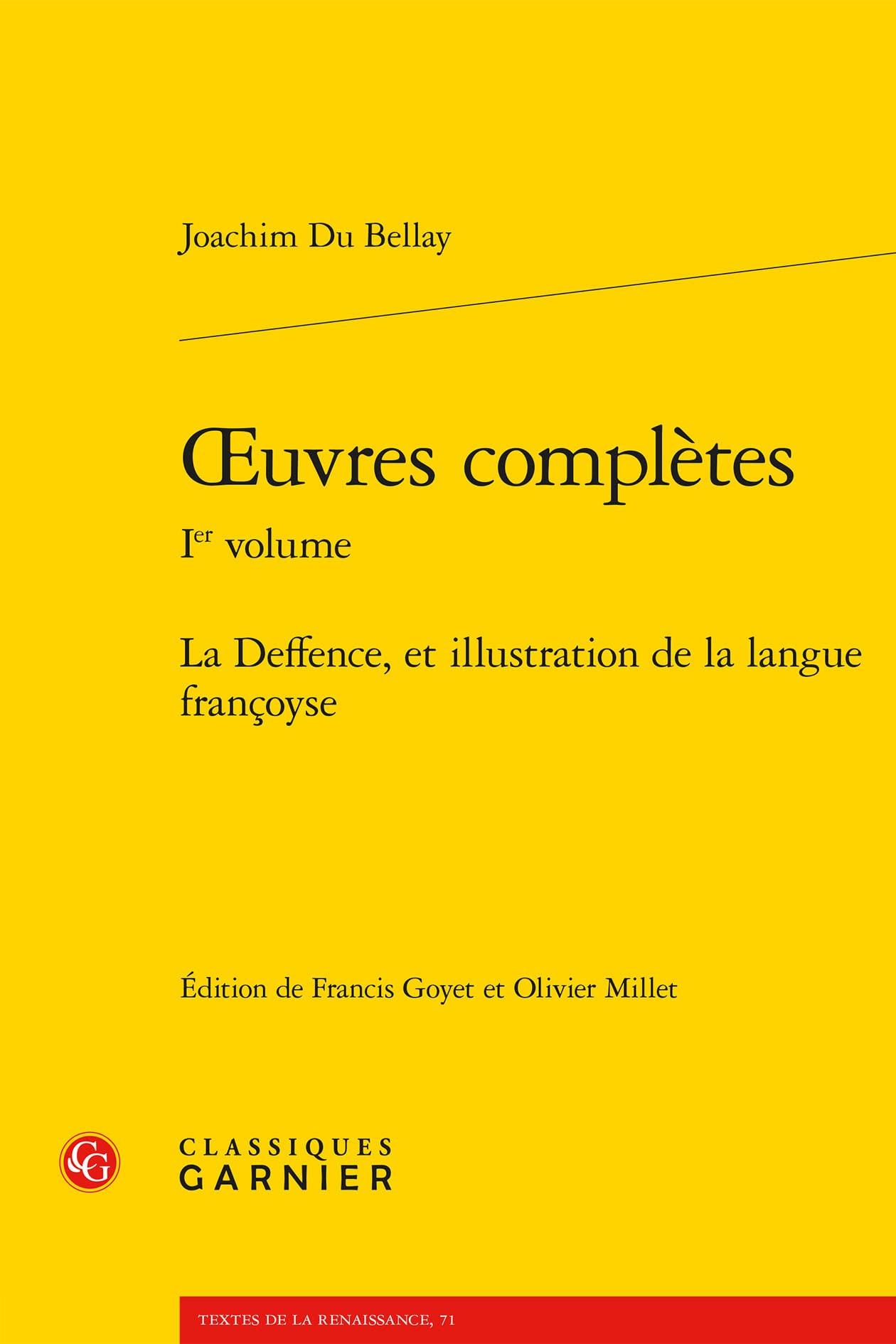 oeuvres complètes: La Deffence, et illustration de la langue françoyse book