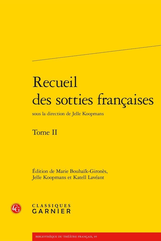 Recueil des sotties françaises (Tome II) book