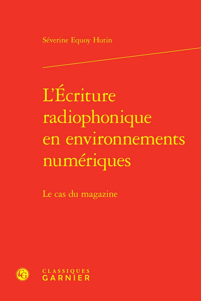 L'Écriture radiophonique en environnements numériques: Le cas du magazine book