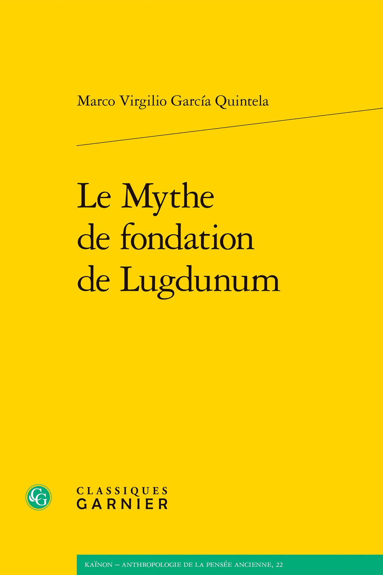 Le Mythe de fondation de Lugdunum book