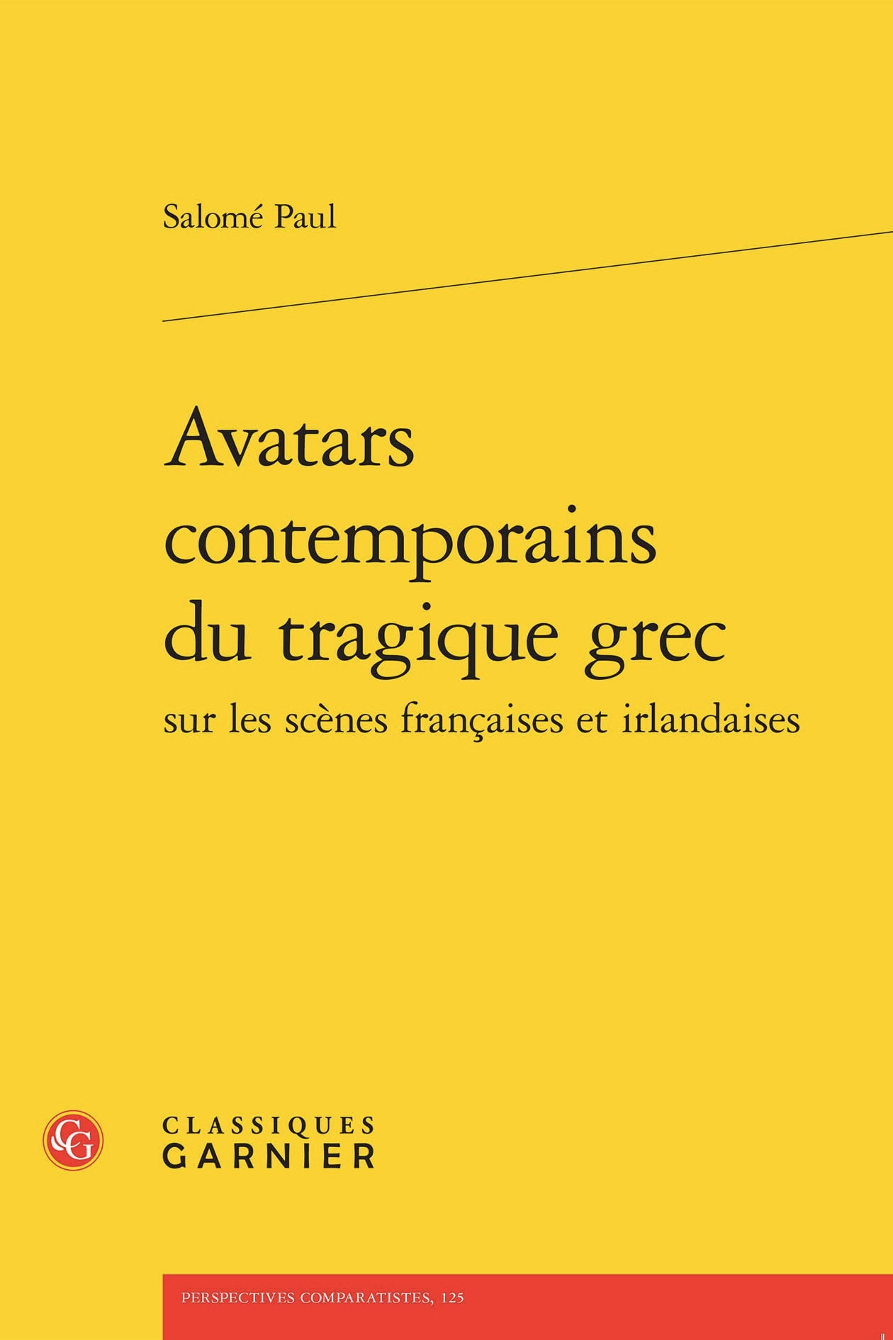 Avatars contemporains du tragique grec book
