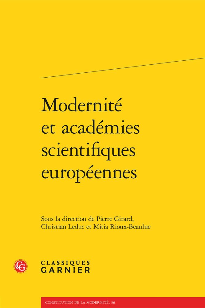 Modernité et académies scientifiques européennes book