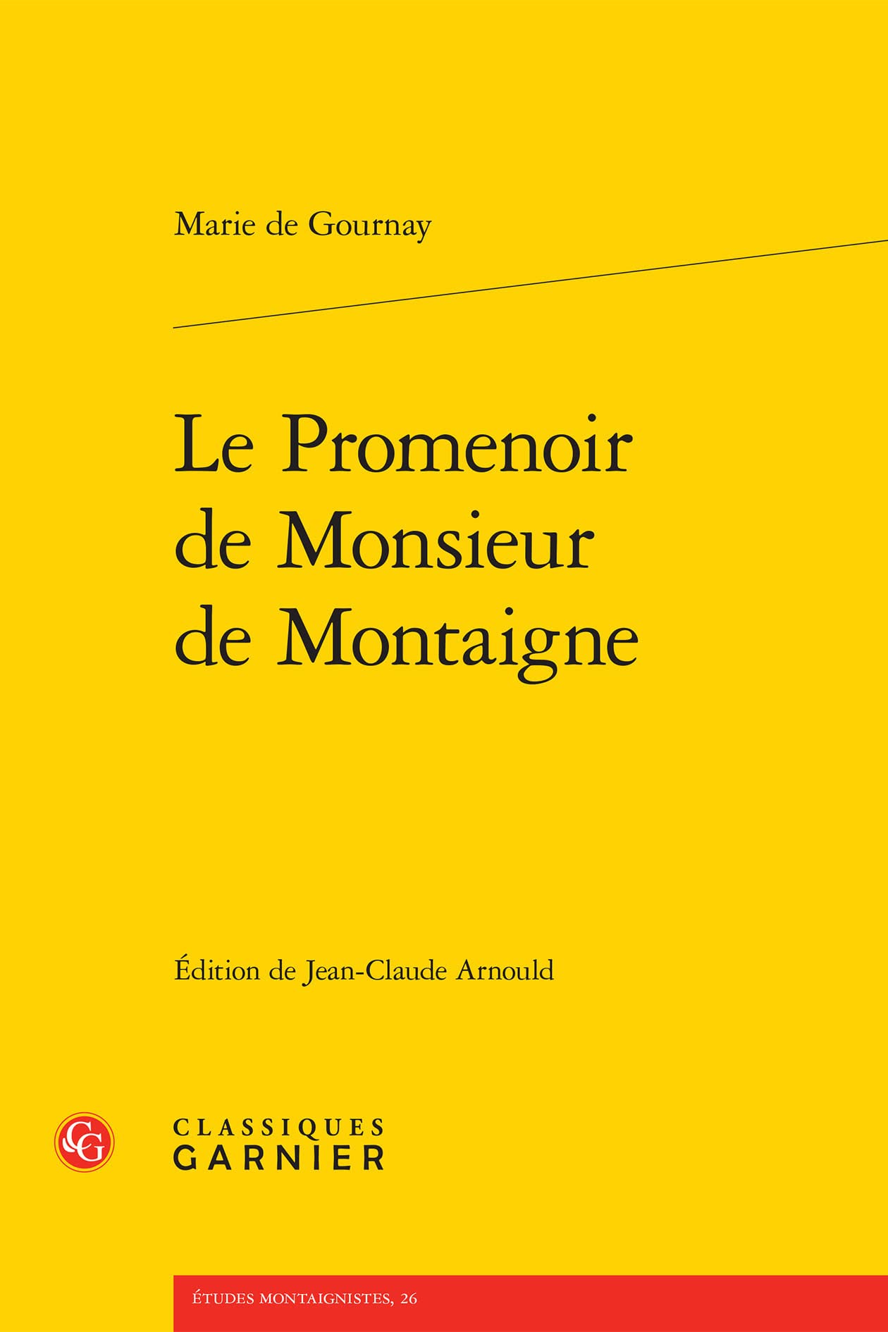 Le Promenoir de Monsieur de Montaigne book