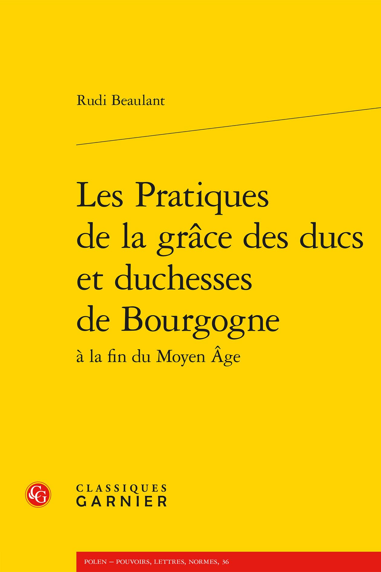 Les Pratiques de la grâce des ducs et duchesses de Bourgogne book