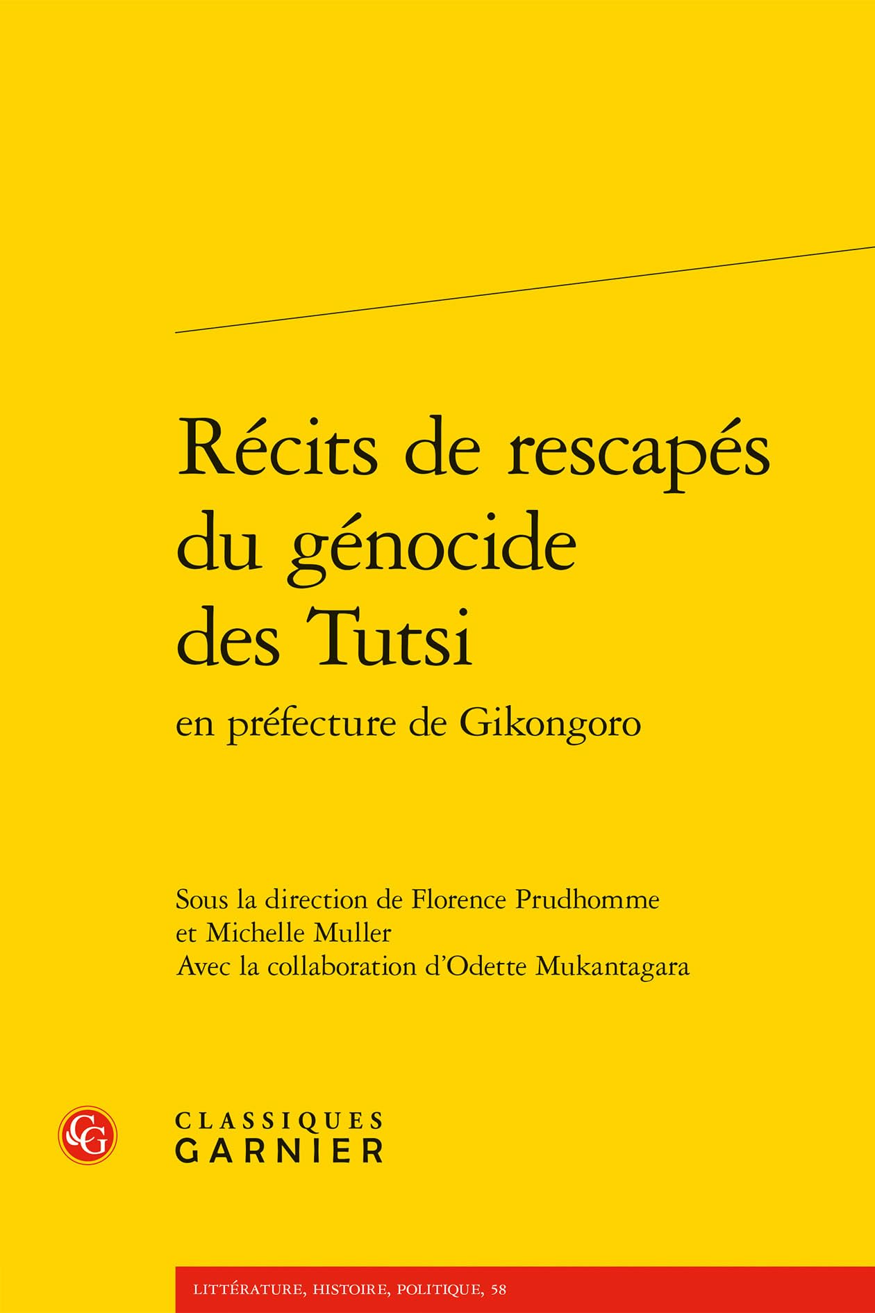 Récits de rescapés du génocide des Tutsi book