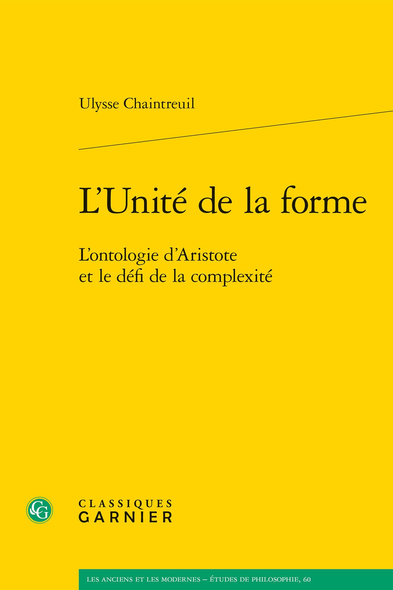 L'Unité de la forme: L'ontologie d'Aristote et le défi de la complexité book