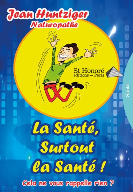 La santé, surtout la santé ! book