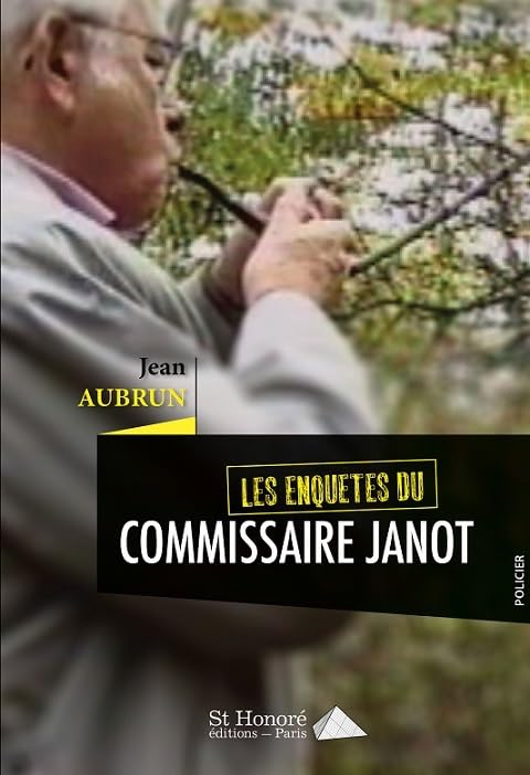 Les enquêtes du commissaire JANOT book