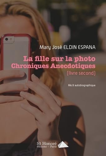 La fille sur la photo: Chroniques Anecdotiques book