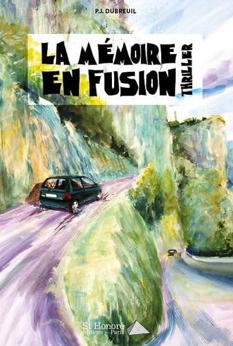 LA MÉMOIRE EN FUSION Contemporary literature